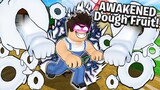 I MASTERED AWAKENED DOUGH AND ITS INSANELY OP! Roblox Blox Fruits