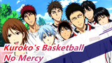 [Kuroko's Basketball] No Mercy