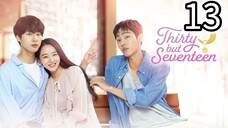 30 But Still 17 Episode 13 [Tagalog Dub]