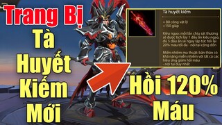 Trang bị mới Tà Huyết Kiếm với 120% hồi máu và miễn nhiễm các hiệu ứng giảm hồi máu - Trùm solo Lubo