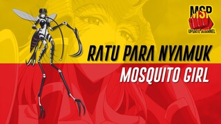 RATU NYAMUK MOSQUITO GIRL