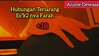 Hubungan T3rlarang, Fanservice nya Farah +18