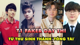 HÀNH TRÌNH DẬY THÌ THÀNH CÔNG CỦA T1 FAKER: TỪ "THƯ SINH" TRỞ THÀNH "TỔNG TÀI"