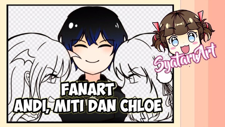 Fanart Andi Adinata, Mythia dan Chloe