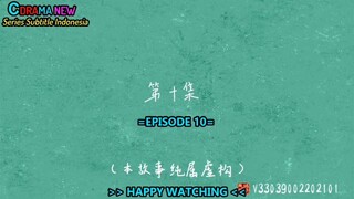 🌈🌈Kamu Menerangi Hidupku Lagi (Y.L.U.M.L.A)🌈🌈ind.sub Ep.10 BL.🇨🇳Feat🇹🇭 By.DreamWorldGroup