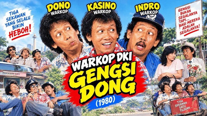 Warkop DKI - Gengsi Dong (1980)