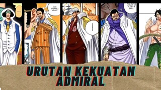 URUTAN KEKUATAN PARA ADMIRAL | ONE PIECE