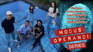 TEASER ROMCOM ACTION "MODUS OPERANDI SERIES" MEERQEEN DKK TERLIBAT INVESTIGASI TERKECIL ABAD INI