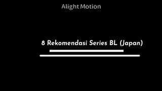 8 Rekomendasi drama series BL (Japan)