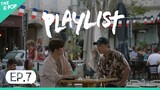[Full Ver.] Playlist EP.7 | 플레이리스트 7화