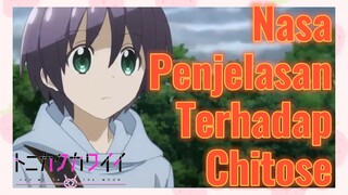 [Tonikaku Kawaii] Cuplikan |Nasa Penjelasan Terhadap Chitose