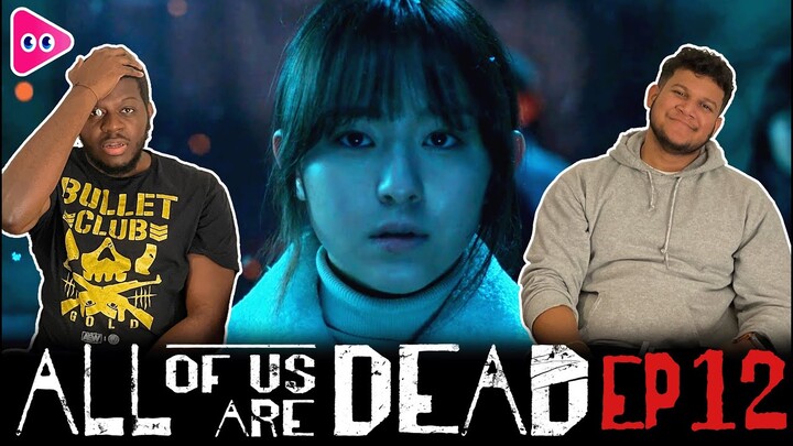 All Of Us Are Dead | Kdrama Reaction & Review | Episode 12 FINALE | 지금 우리 학교는