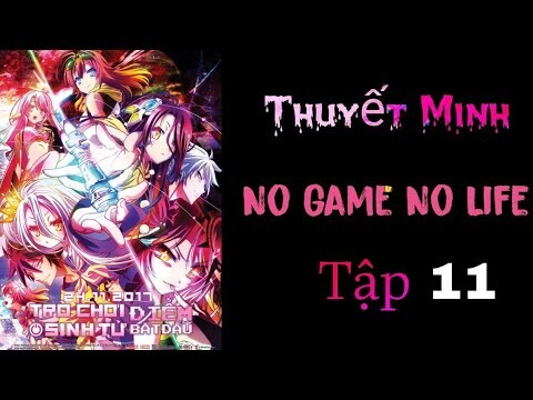 (Thuyết Minh) Tập 11 No Game No Life