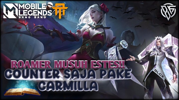 [TA] KETEMU ROAMER ESTES GAUSAH RISAU - COUNTER ESTES | TANK CARMILLA