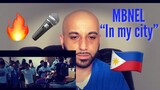 MBNEL "IN MY CITY"HIP HOP REACTION VIDEO (FILIPINO RAPPER)