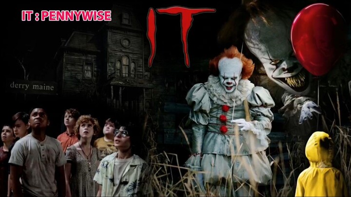 SINOPSIS REVIEW FILM IT : PENNYWISE (2017)