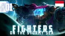 Fighter On The Stomy Sea pt.1 | Fandubbing Indonesia | ML Lore