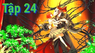 Mahoutsukai no Yome | Tập 24 ( End ) ViệtSub | Cô Dâu của Pháp Sư