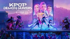kpop Demon Hunter Tập 23