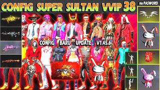 NEW UPDATE ‼️ Config VVIP V38  Super Lengkap No Pasword 100% Work All Grafik