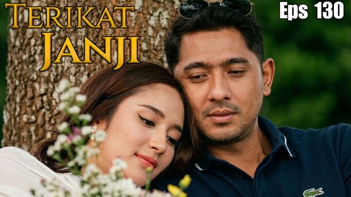 Terikat Janji Episode 130 - Piknik Romantis