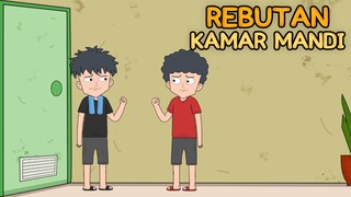 REBUTAN KAMAR MANDI - Animasi Anak Kos