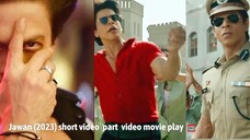 Jawan (2023) short video ( part 30 ) video movie play #hdvideoseries #Jawan #ibrahimkhan_zerotokhan