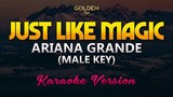 Just Like Magic - Ariana Grande (MALE KEY) Karaoke/Instrumental