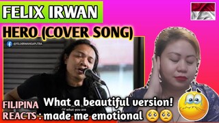 FELIX IRWAN - HERO (COVER SONG) || FILIPINA REACTS