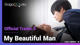 My Beautiful Man | Final Official Trailer | The most unexpected romance between the golden boy & him