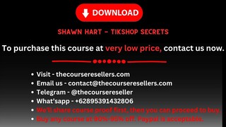 Shawn Hart - TikShop Secrets