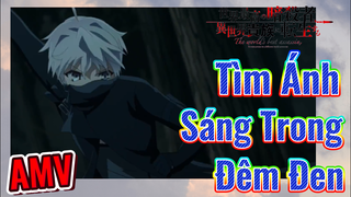 [Reincarnated Assassin]AMV | Tìm Ánh Sáng Trong Đêm Đen