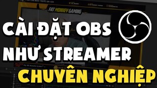 HƯỚNG DẪN CÀI ĐẶT PHẦN MỀM OBS NHƯ STREAMER CHUYÊN NGHIỆP & SỬ DỤNG MÁY ẢNH CANON LÀM WEBCAM