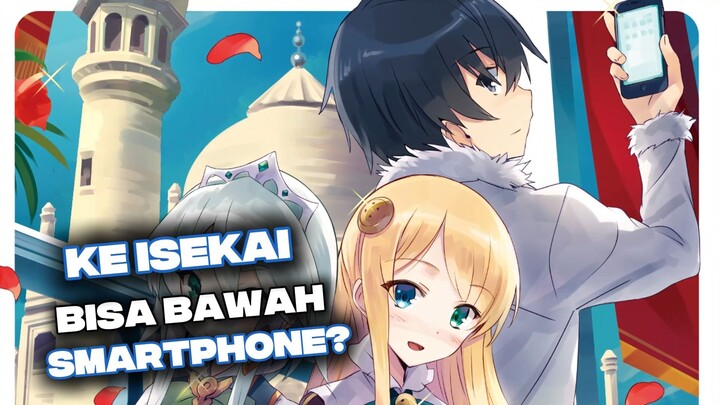 Ke Isekai bisa bawah Smartphone?