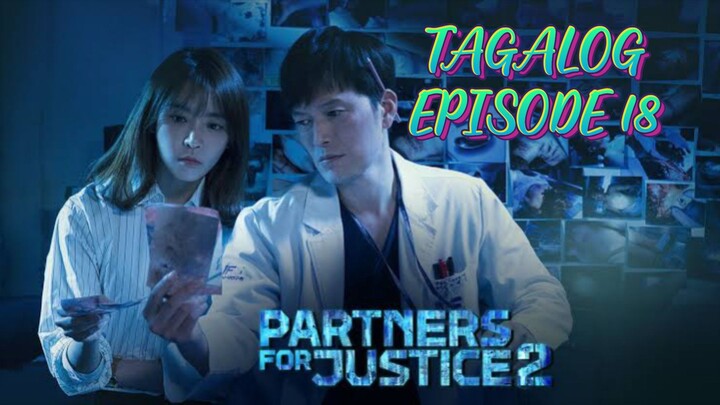 PARTNERS FOR JUSTICE 2 EPISODE 18 TAGALOG