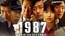 1987: When the Day Comes (2017) SUB INDO