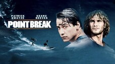 Point Break (1991) คลื่นบ้ากระแทกคลื่นบ้า พากย์ไทย