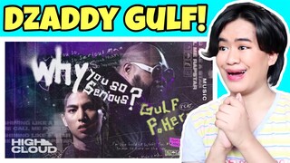 GULF KANAWUT Ft. F.HERO - WHY YOU SO SERIOUS (Prod. by NINO & BOTCASH) [Official MV] | REACTION