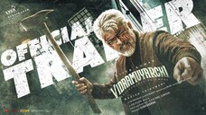 Vidaamuyarchi (2025) Official Trailer 4K
