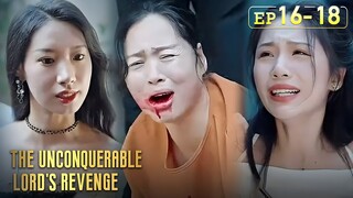 A scheming woman bullies martyr's family[The Unconquerable Lord's Revenge]EP16-EP18