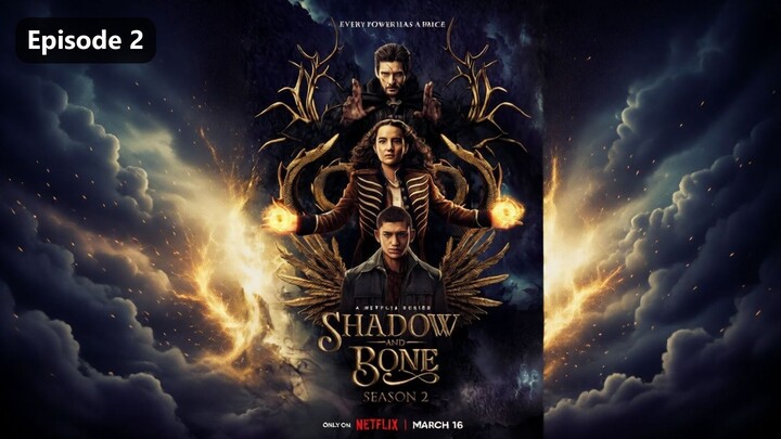 Shadow and Bone Season 2 Episode 2 (2023) Sub Indo