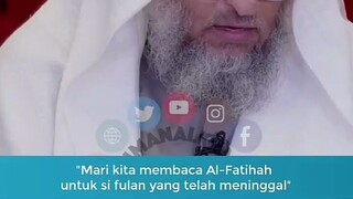 apakah Bacaan Al fatihah untuk mayit Akan sampai. kepada mayit ?