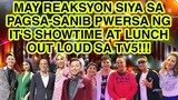 MAY REAKSYON SIYA SA PAGSA-SANIB PWERSA NG IT'S SHOWTIME AT LUNCH OUT LOUD SA TV5!