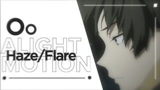 HAZE/FLARE ALIGHT MOTION TUTORIAL