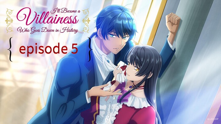 l'll become a villainess who goes down to history in Hindi dubbed episode 5