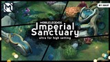 MLBB - Imperial Sanctuary Ultra for High Setting 2021
