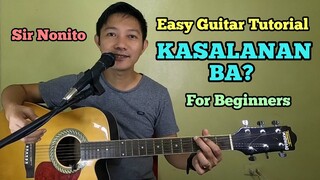 KASALANAN BA | EASY GUITAR TUTORIAL FOR BEGINNERS