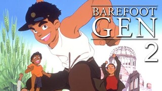 Barefoot Gen 2 (Hadashi no Gen 2) FULL MOVIE