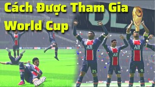 Cách Đá Giải World Cup Dream League Soccer 2021