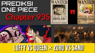 PREDIKSI ONE PIECE 935 : LUFFY VS QUEEN dan PERTENGKARAN ZORO x SANJI (Sub Indo)